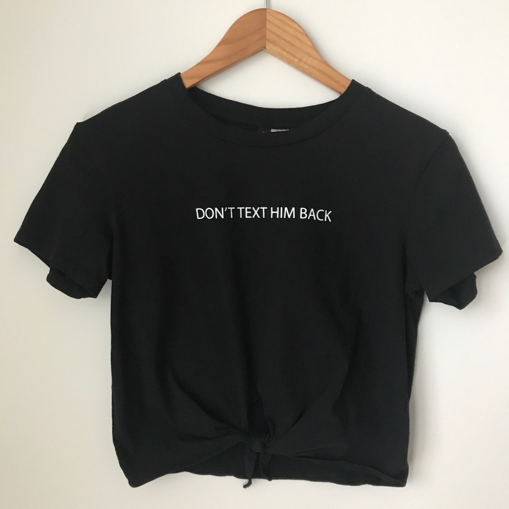 H&M “don’t text him back” black crop top